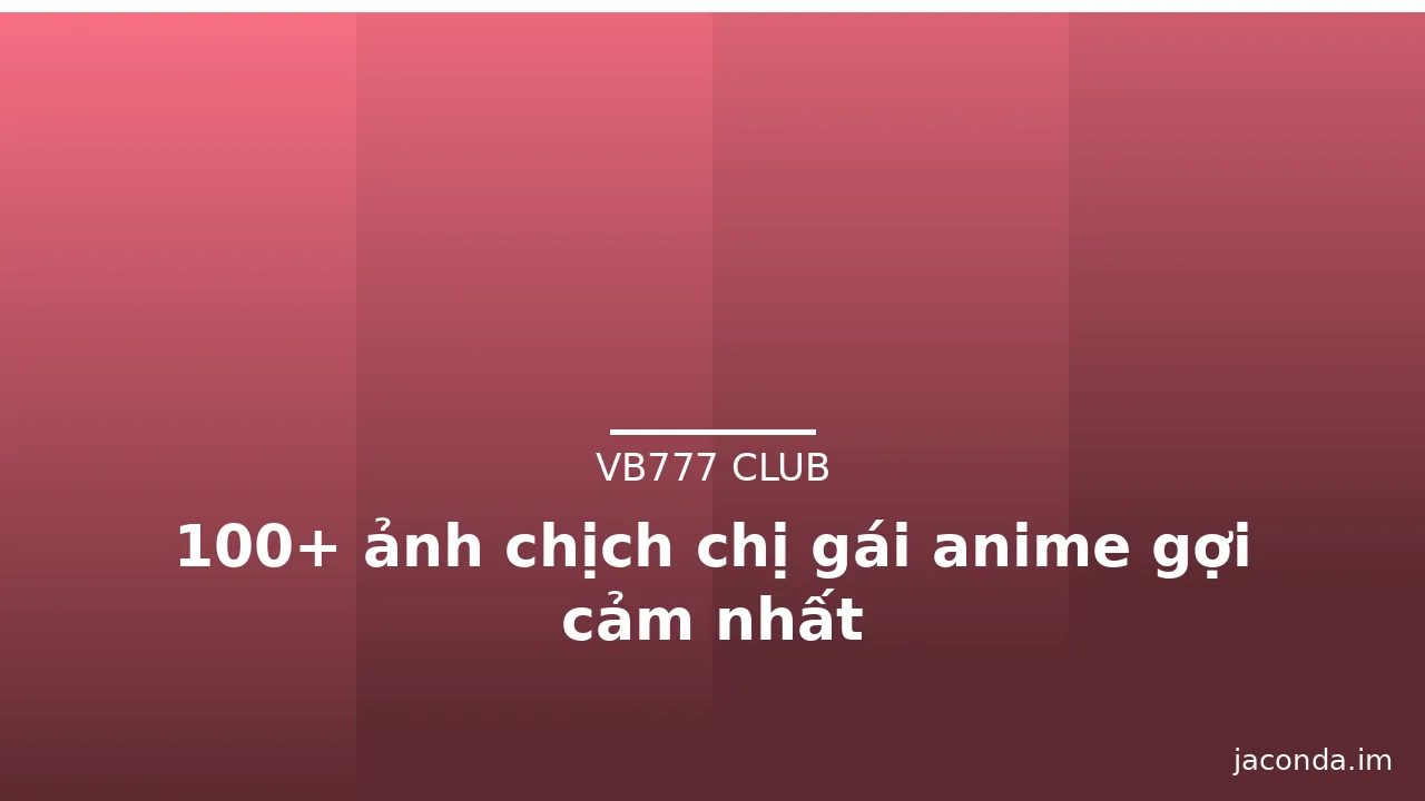 100+ ảnh chịch chị gái anime gợi cảm nhất · ảnh 1