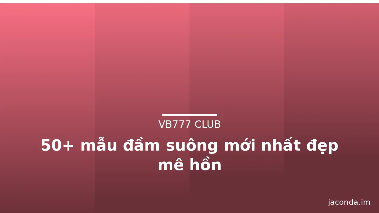 50+ mẫu đầm suông mới nhất đẹp mê hồn · ảnh 1