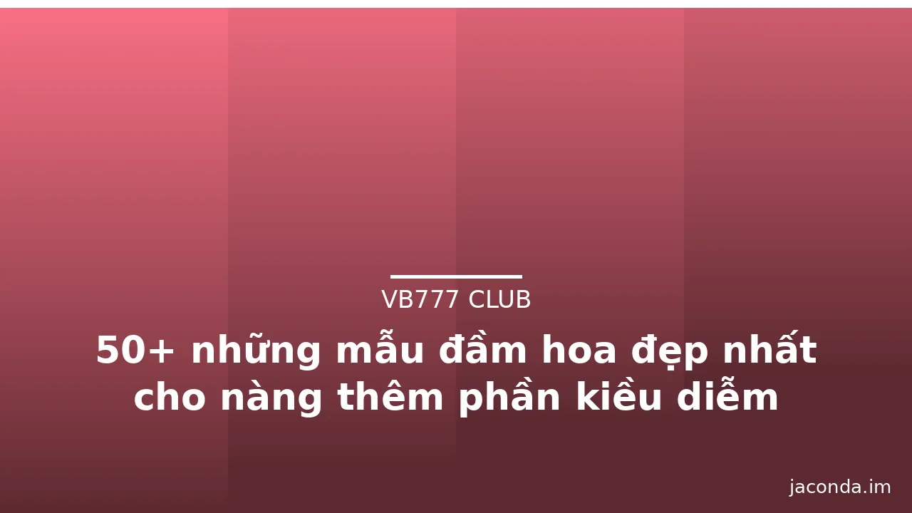 50+ những mẫu đầm hoa đẹp nhất cho nàng thêm phần kiều diễm · ảnh 2