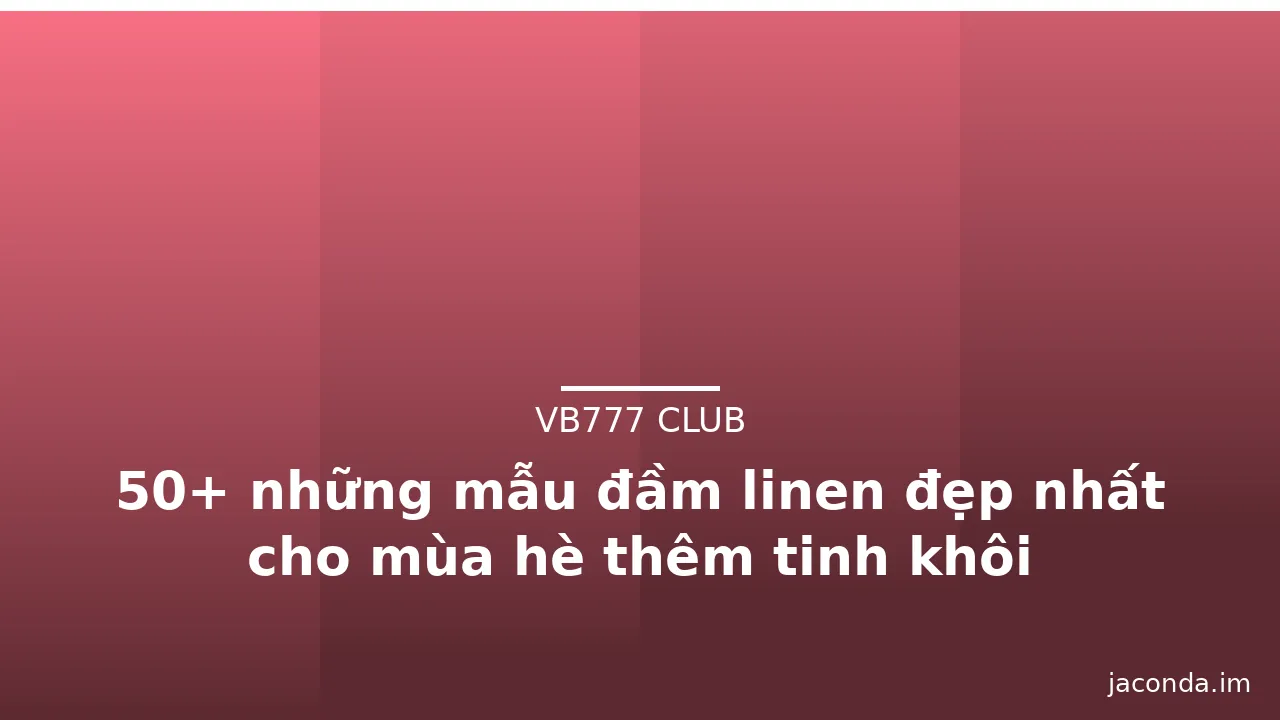 50+ những mẫu đầm linen đẹp nhất cho mùa hè thêm tinh khôi · ảnh 1